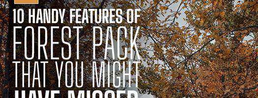 10 handy features of Forest Pack that you might have missed