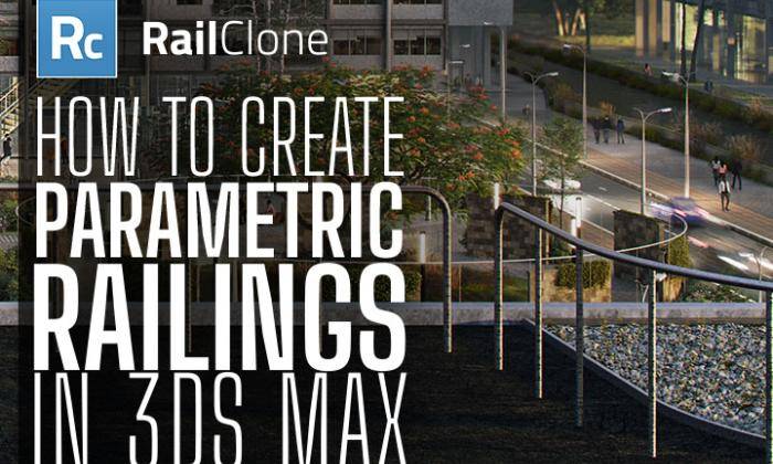 How to create parametric railings with 3ds Max